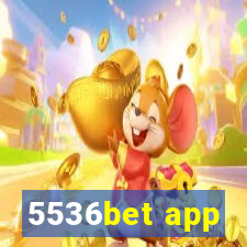 5536bet app