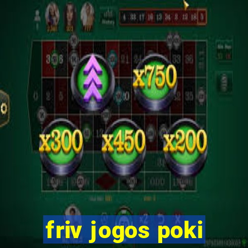 friv jogos poki