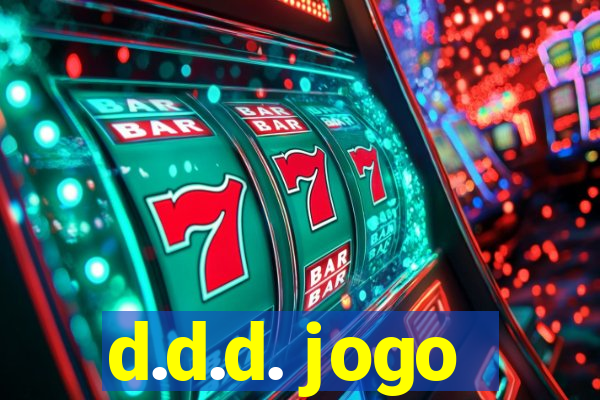 d.d.d. jogo