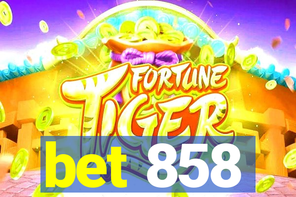 bet 858