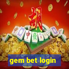 gem bet login