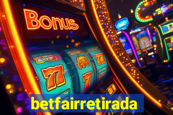 betfairretirada