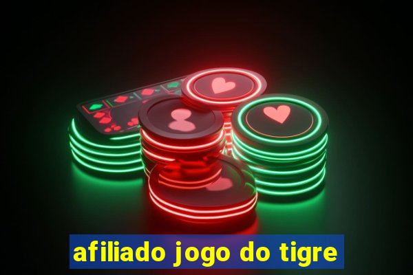 afiliado jogo do tigre