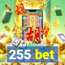 255 bet