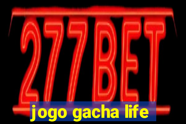 jogo gacha life