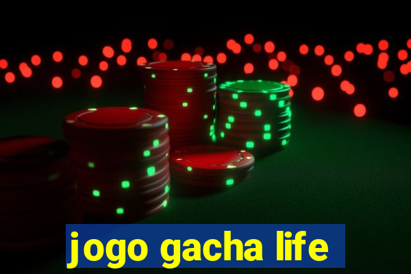 jogo gacha life