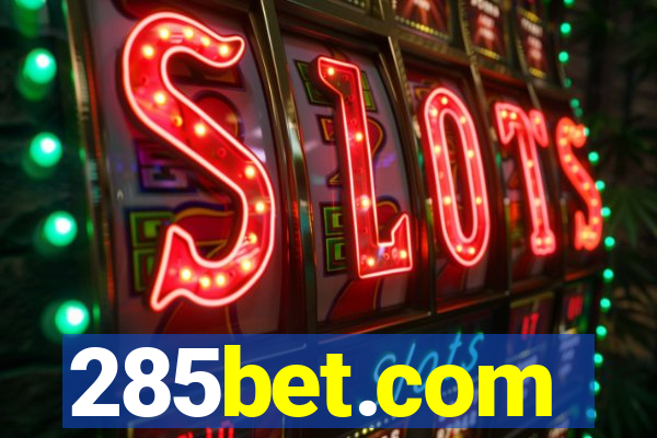 285bet.com