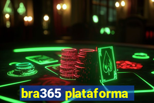 bra365 plataforma