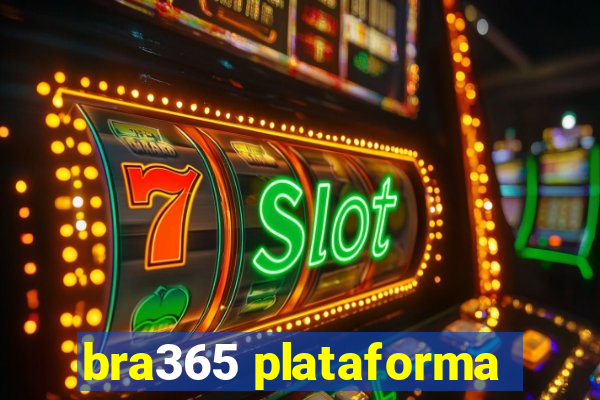 bra365 plataforma