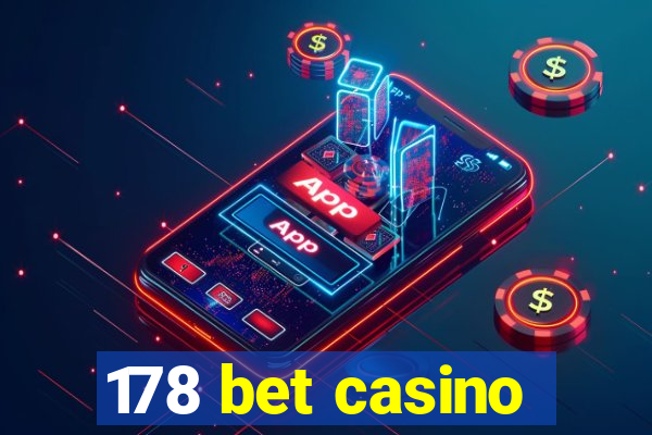 178 bet casino