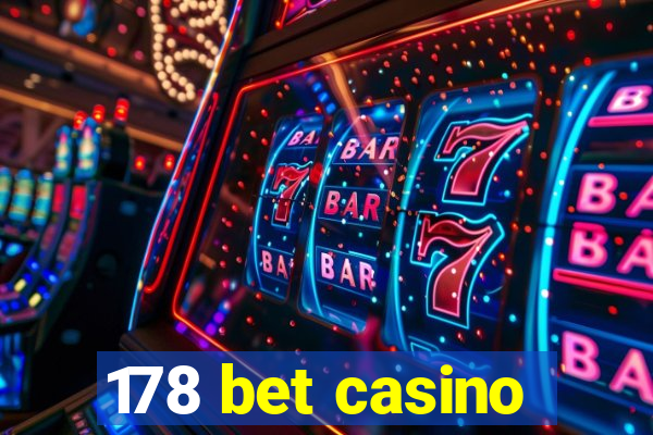 178 bet casino