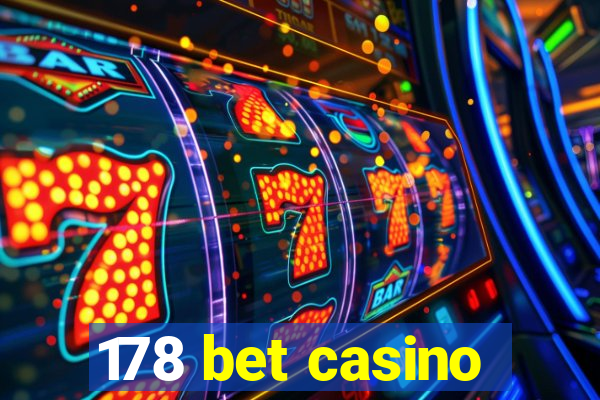 178 bet casino