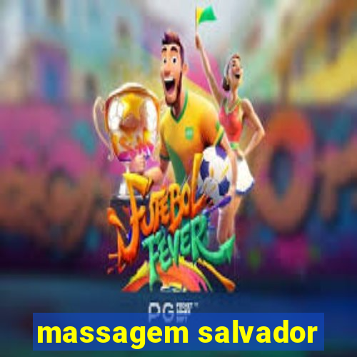 massagem salvador