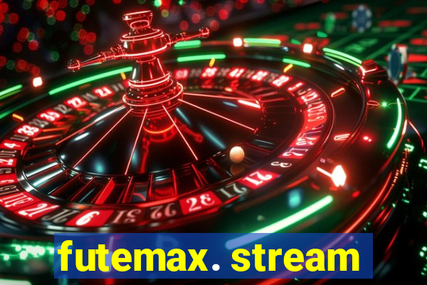 futemax. stream