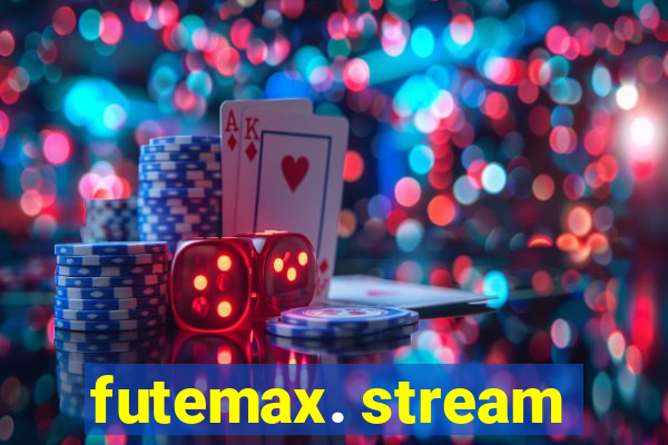 futemax. stream