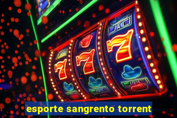 esporte sangrento torrent