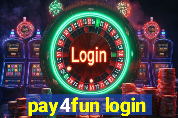 pay4fun login