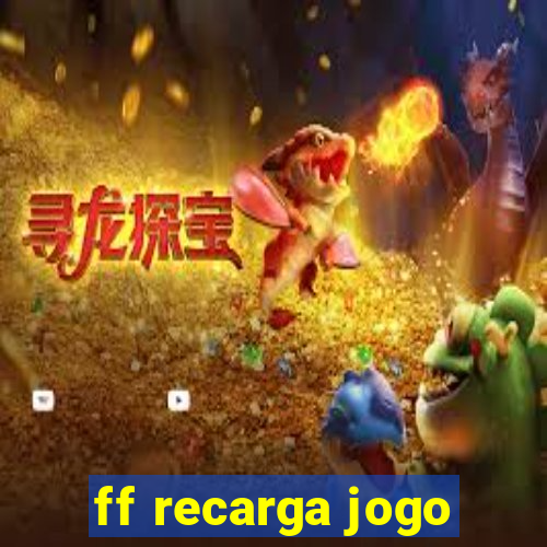 ff recarga jogo