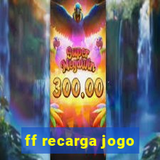 ff recarga jogo