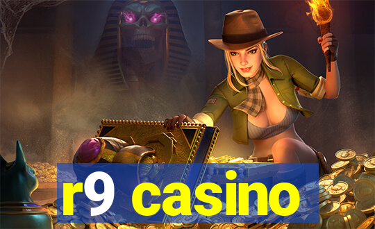 r9 casino