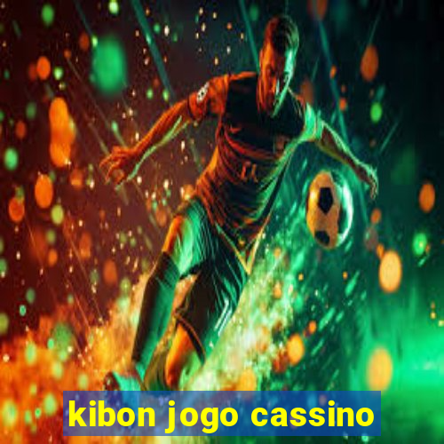 kibon jogo cassino