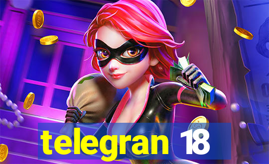 telegran 18