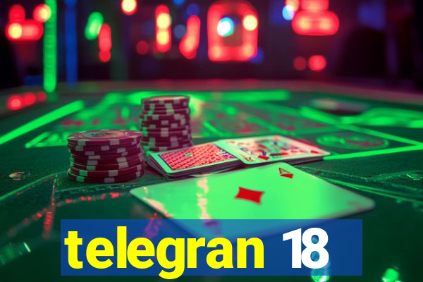 telegran 18