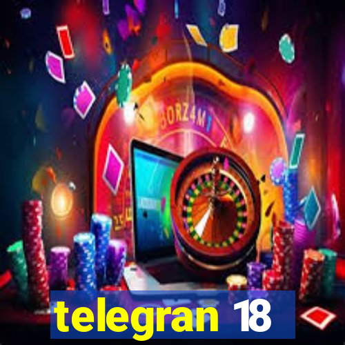 telegran 18