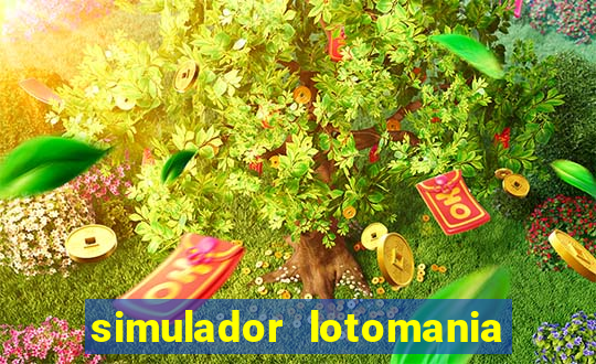 simulador lotomania - lotodicas