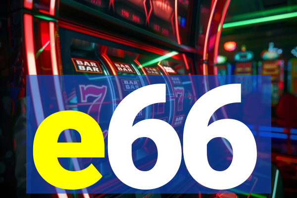 e66