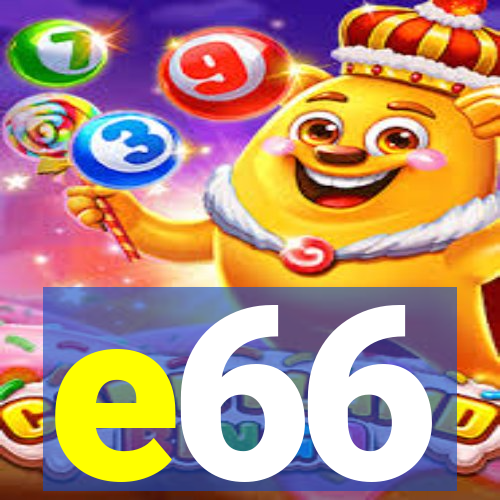 e66