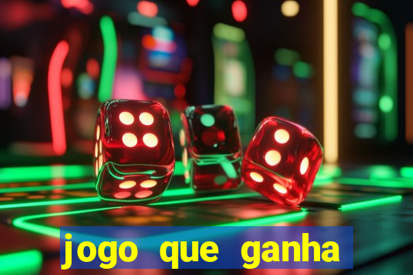 jogo que ganha dinheiro sem colocar dinheiro