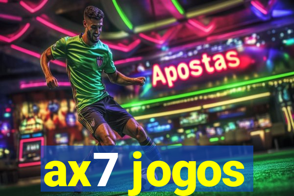 ax7 jogos