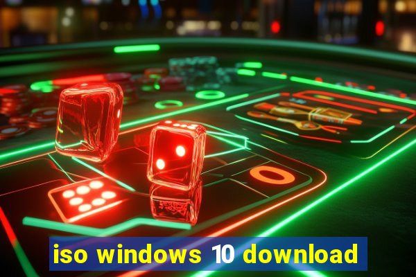 iso windows 10 download