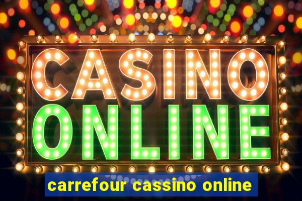 carrefour cassino online