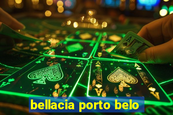 bellacia porto belo