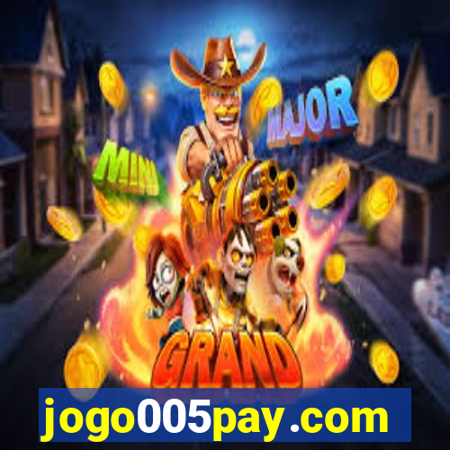 jogo005pay.com