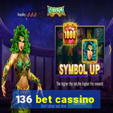 136 bet cassino