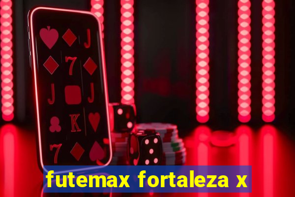 futemax fortaleza x