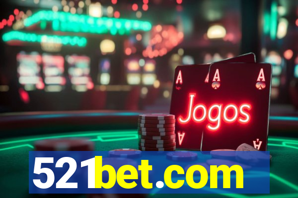 521bet.com