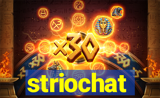 striochat