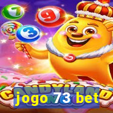 jogo 73 bet