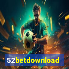 52betdownload