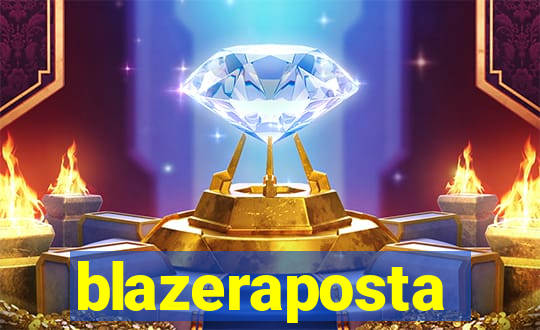 blazeraposta