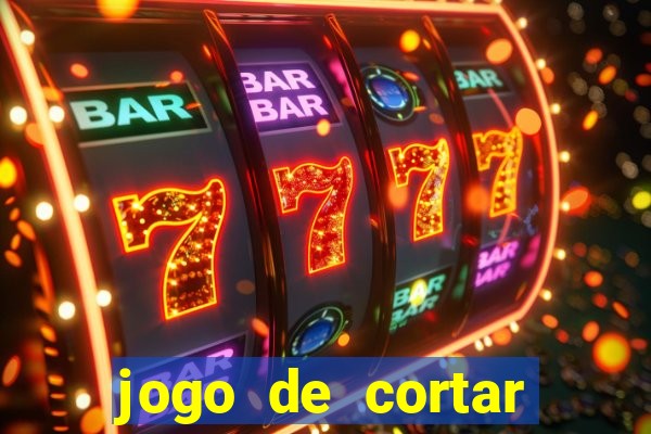 jogo de cortar fruta paga mesmo