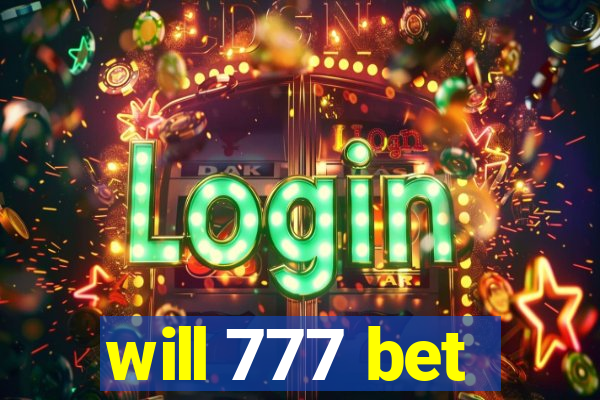 will 777 bet