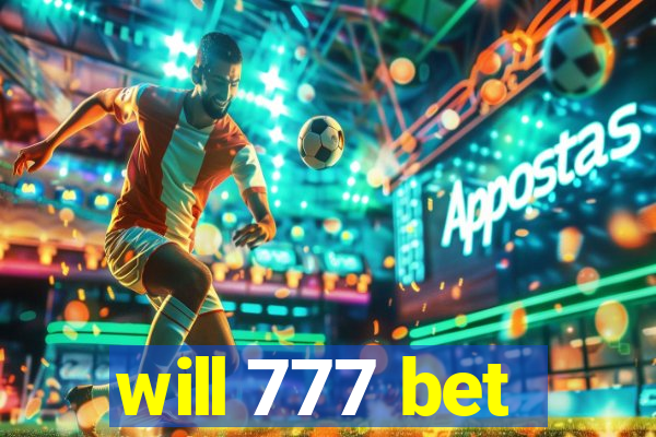 will 777 bet