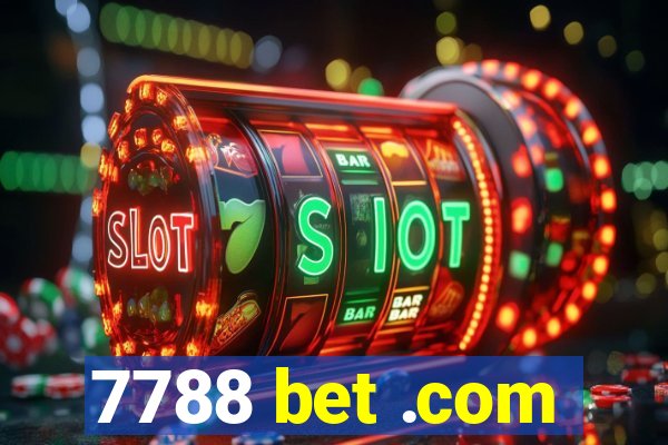 7788 bet .com