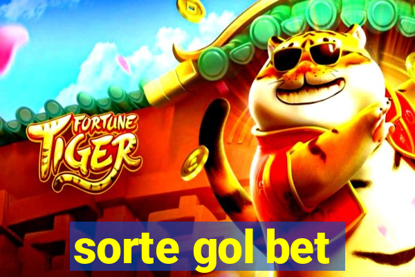 sorte gol bet