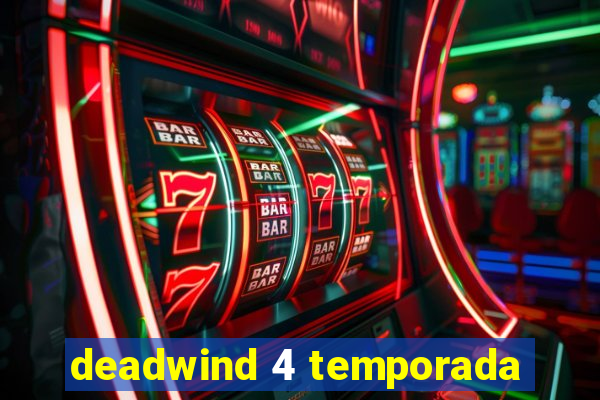 deadwind 4 temporada